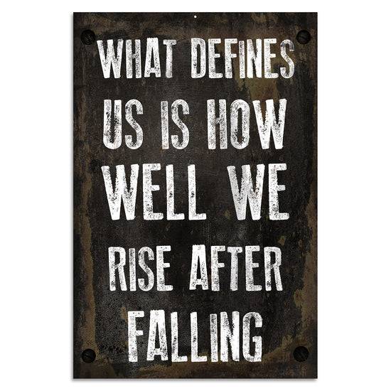 Queen Kerosin Blechschild - What Defines Us Is How Well We Rise After Falling Nur noch ein Tag übrig