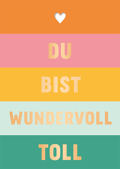 Schöner Leben Postkarte DU BIST WUNDERVOLL TOLL mit bunten Streifen 105x148mm von Grafik Werkstatt